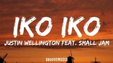 Justin Wellington - Iko Iko (Lyrics) Feat. Small Jam