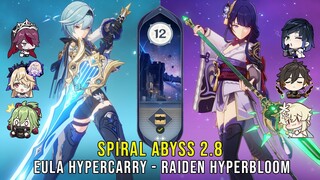 C0 Eula Hypercarry and C0 Raiden Hyperbloom - Genshin Impact Abyss 2.8 - Floor 12 9 Stars