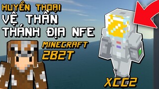 2B2T Huyền Thoại Vệ Thần Thánh Địa NFE Minecraft Không Luật Lệ Channy