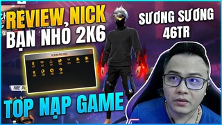 [Free Fire] Review Nick Bạn Trẻ 2006 Nạp Hơn 46 Triệu Vào Free Fire