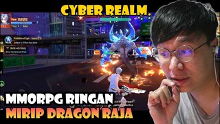 RILIS DI PLAYSTORE INDO ! Cyber Realm - MMORPG ! RINGAN ! MIRIP DRAGON RAJA !