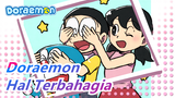 [Doraemon]Hal Terbahagia Di Dunia Adalah Yang Kamu Cintai Diam-diam Mencintaimu