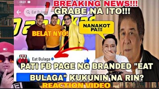 HEAD WRITER NG "EAT BULAGA"TINAKOT!FB PAGE NG "EB" KUKUNIN NARIN?WOW!!! REACTION VIDEO