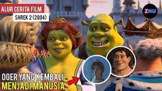 MAKLUK HIJAU YANG KEMBALI JADI MANUSIA TAMFANSZ // Alur Cerita Shrek (2/5)