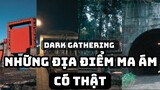 Những Địa Điểm Bị Ma Ám Có Thật Trong Dark Gathering P1 | UO Anime