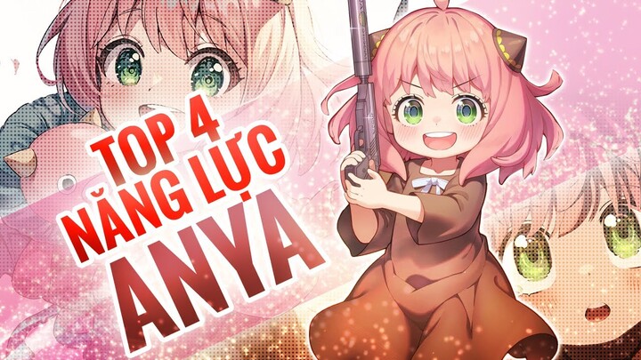 Top 4 Năng Lực Của Anya: Nhỏ Nhưng Có "Võ" Đó Nha Anh Em Đừng Coi Thường Anime SPY×FAMILY