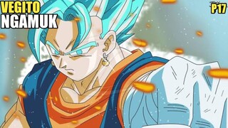 Vegito tidak terima melihat tubuh Anaknya diambil alih oleh musuh - Dbm part 17