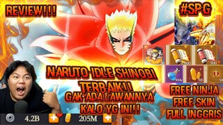 YAKIN GAK MAU COBAIN GAME NARUTO IDLE SHINOBI SATU INI BANJIR HADIAHNYA TUMPAH2 SERTA BAHASANYA LANC