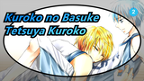 [Kuroko no Basuke] Tetsuya Kuroko --- "Sindrom Bola Basket yang Akut"_2