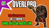 Overlord Tóm Tắt Vol 11 Chương 2 Vùng Đất của Người Lùn @AnimeSon