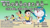 Doraemon Vietsub _ Chia Đôi, Chia Đôi, Lại Chia Đôi