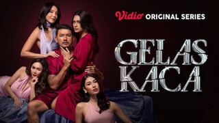 🎬 GELAS KACA (2024) - EPISODE 05