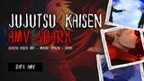 Jujutsu Kaisen - Shark [AMV]