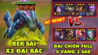 TOP khoảnh khắc điên rồ nhất Đấu Trường Chân Lý 196: Rek'Sai X3 Đại Bách,Đại chiến 5 vàng 3 sao Full