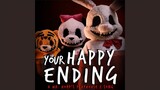 Your Happy Ending: A Mr. Hopp's Playhouse 2 Song