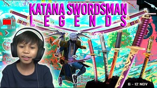 KATANA SWORDSMAN LEGENDS! KATA PEMBAWA MALAPETAKA! UNYU TAPI MEMATIKAN!