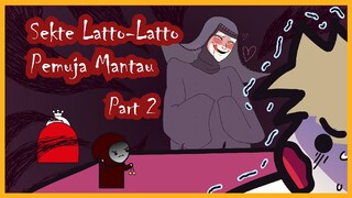 Sekte Latto-Latto Pemuja Mantau Part 2