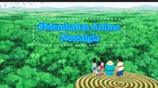 #Membahas Anime Nostalgia‼️|Doraemon|PASTI NOSTALGIA.