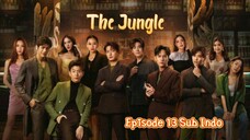 The Jungle Ep.13