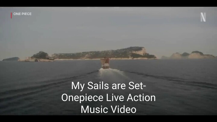 I Draw the Map of the World (My Sails are Set) - Onepiece Live Action Netflix #onepiece #liveaction