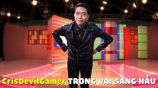 CrisDevilGamer TRONG VAI SANG HẦU