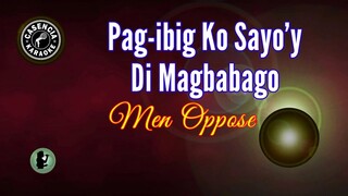 Pag-ibig Ko Sayo'y Di Magbabago (Karaoke) - Men Oppose