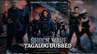 Shockwave [Tagalog Dubbed] (2017)