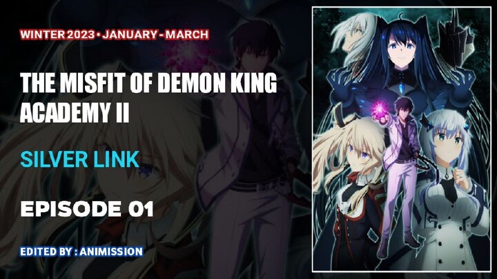 The Misfit Of Demon King Academy II | Episode 01