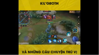 Kil'groth và những câu chuyện thú vị