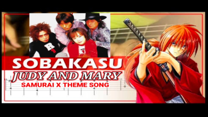 SOBAKASU - JUDY AND MARY - SAMURAI X THEME SONG