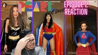 Pearl Next Door Ep 2 Reaction Video [PAASA?!?] #PearlNextDoorEp2