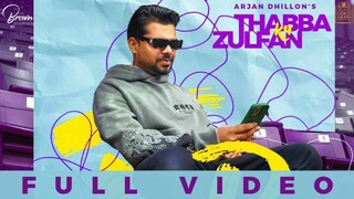 THABBA KU ZULFAN | ARJAN DHILLON | PROOF | GOLD MEDIA | BROWN STUDIOS | LATEST PUNJABI SONGS