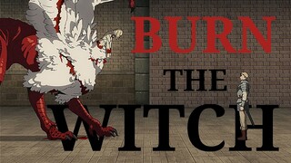 BURN THE WITCH // DUNGEON MESHI AMV