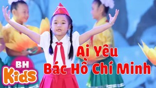 Liên Khúc Thiếu Nhi ♫ AI YÊU BÁC HỒ CHÍ MINH HƠN THIẾU NIÊN NHI ĐỒNG | Nhạc Thiếu Nhi Vui Nhộn