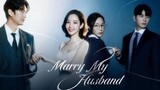 Marry My Husband Hindi Dubbed Episode 13