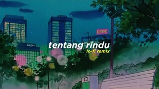 Virzha - Tentang Rindu (Alphasvara Lo-Fi Remix)