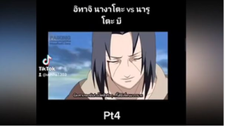 อิทาจิ นางาโตะ vs นารูโตะ บี pt4