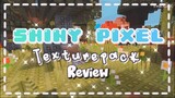 🍃 Shiny Pixel Texturepack Review for Mcpe | The Girl Miner