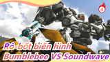 [Rô-bốt biến hình SFM] Bumblebee VS Sóng âm_4