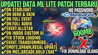 Data ML Lite Full Event 600Mb Terbaru Patch Allstar | ML Lite | Cara Mengatasi Lag & Patah Patah