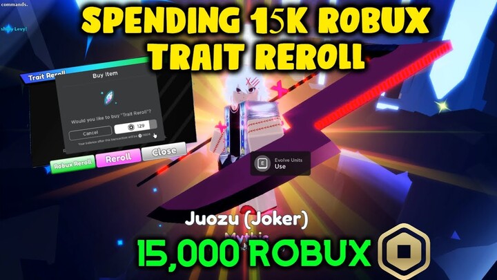 SPENDING 15K ROBUX FOR TRAIT REROLL (UNLUCKY MOMENTS) IN ANIME ADVENTURES!
