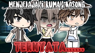 «Menjelajahi Rumah Kosong TERNYATA....😟»||Gacha Life Indonesia🇲🇨||