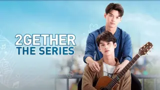 THAI - 2GETHER THE SERIES EP1