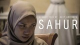 SAHUR (Film Pendek Horor)