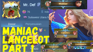 MONTAGE LANCELOT, GAMEPLAY, MANIAC PART 1 YA GAES YA!!!!!