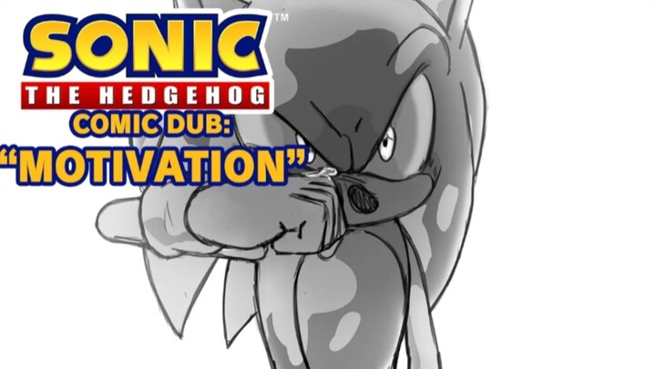 索尼克金属病毒同人漫配[Sonic Comic Dub] Motivation（青黄）