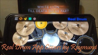 WHITE LION - TILL DEATH DO US PART | Real Drum App Covers by Raymund