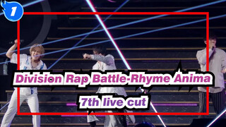 [Division Rap Battle-Rhyme Anima]7th live cut_A1