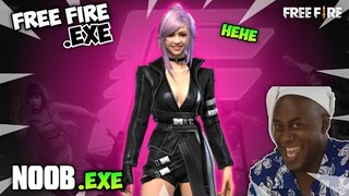 FREE FIRE.EXE - The Noob Exe 08