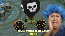 MLBB WHAT IF REVAMP HEROES PART 1